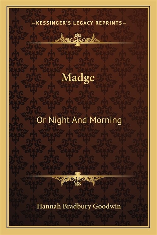 Madge: Or Night And Morning (Paperback)