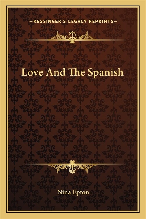 Love And The Spanish (Paperback)