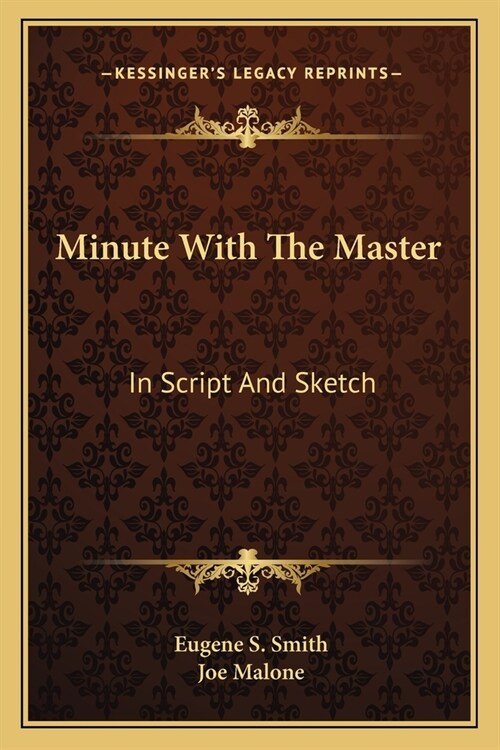 Minute With The Master: In Script And Sketch (Paperback)