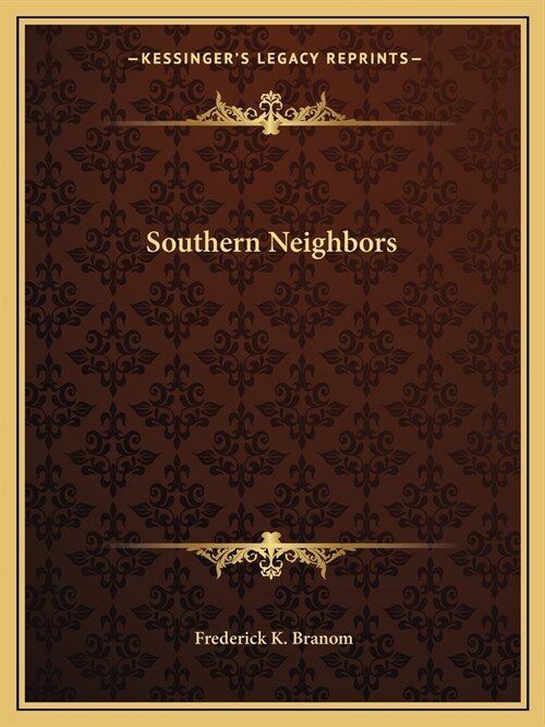 Southern Neighbors (Paperback)