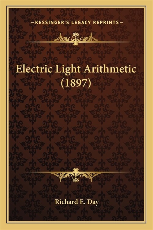 Electric Light Arithmetic (1897) (Paperback)