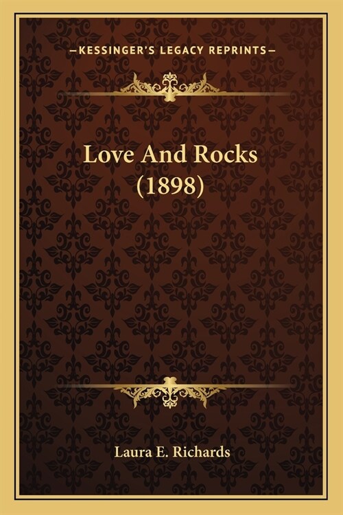 Love And Rocks (1898) (Paperback)