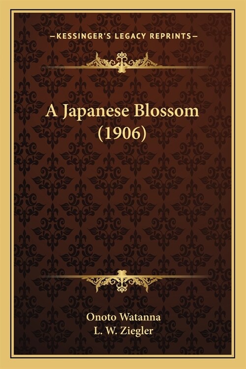 A Japanese Blossom (1906) (Paperback)