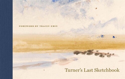 Turners Last Sketchbook (Hardcover)