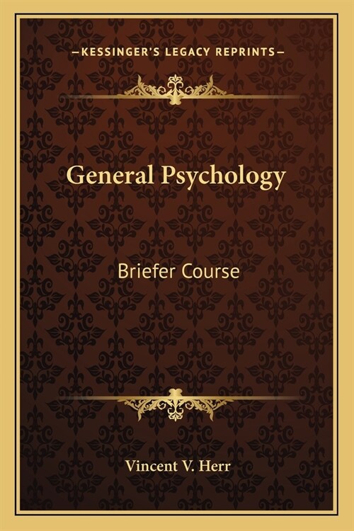 General Psychology: Briefer Course (Paperback)