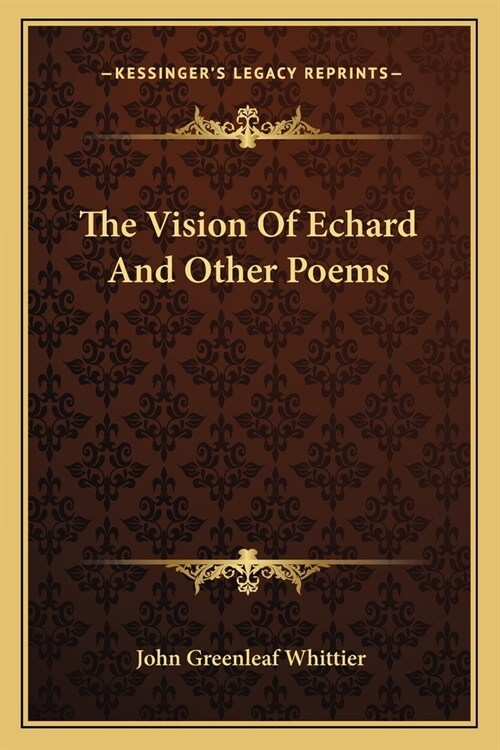 The Vision Of Echard And Other Poems (Paperback)