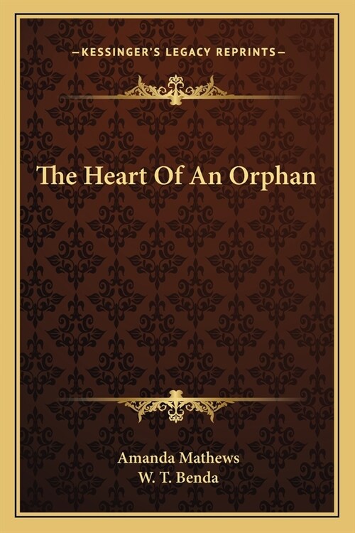 The Heart Of An Orphan (Paperback)