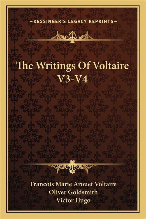 The Writings Of Voltaire V3-V4 (Paperback)