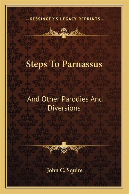 Steps To Parnassus: And Other Parodies And Diversions (Paperback)