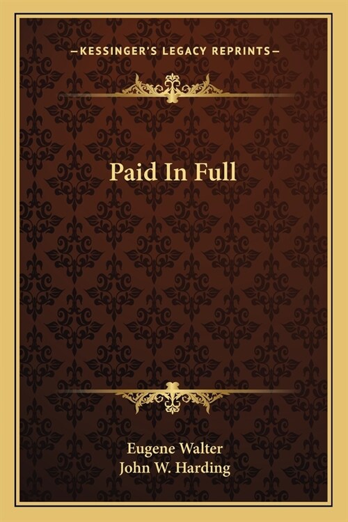 Paid In Full (Paperback)