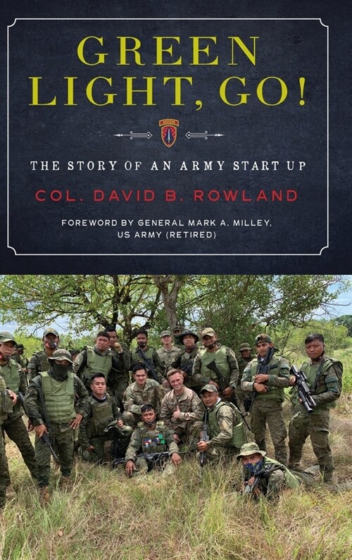 Green Light, Go!: The Story of an Army Start Up (Hardcover)