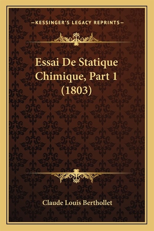 Essai De Statique Chimique, Part 1 (1803) (Paperback)