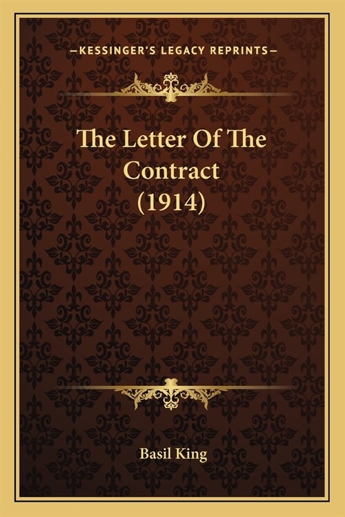 The Letter Of The Contract (1914) (Paperback)