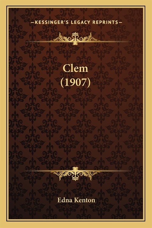 Clem (1907) (Paperback)