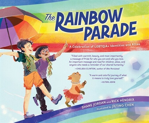 The Rainbow Parade: A Celebration of Lgbtqia+ Identities and Allies (Hardcover)