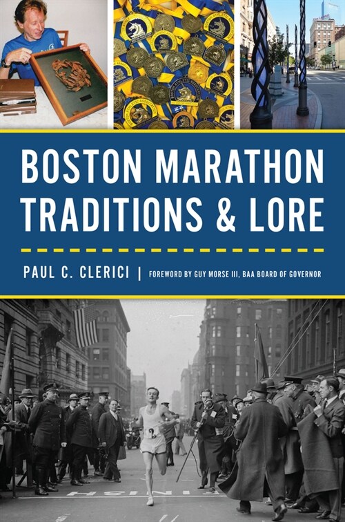 Boston Marathon Traditions & Lore (Paperback)