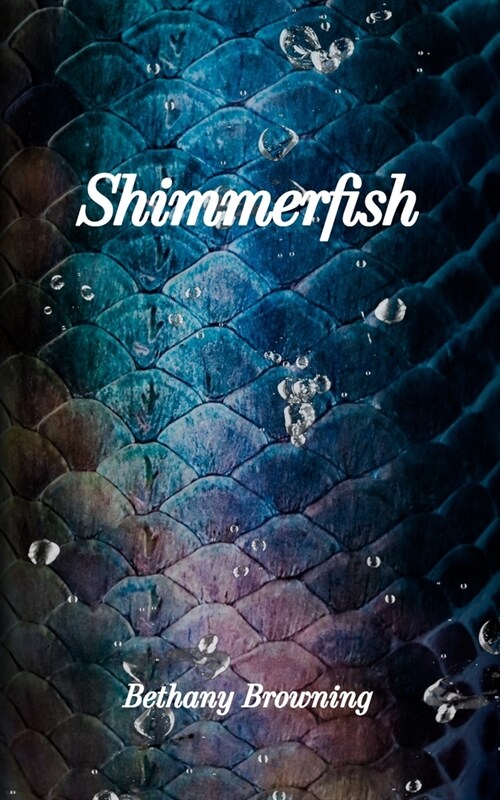 Shimmerfish (Paperback)