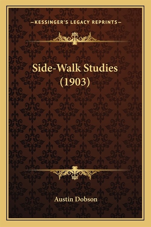 Side-Walk Studies (1903) (Paperback)