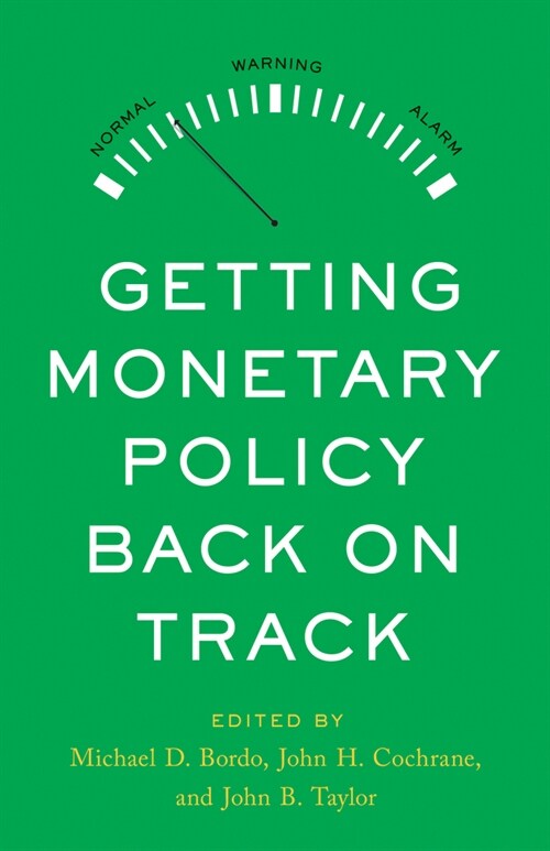 Getting Monetary Policy Back on Track (Hardcover)