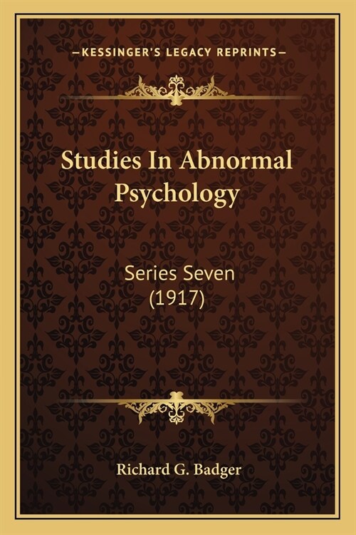 Studies In Abnormal Psychology: Series Seven (1917) (Paperback)