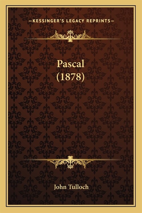 Pascal (1878) (Paperback)