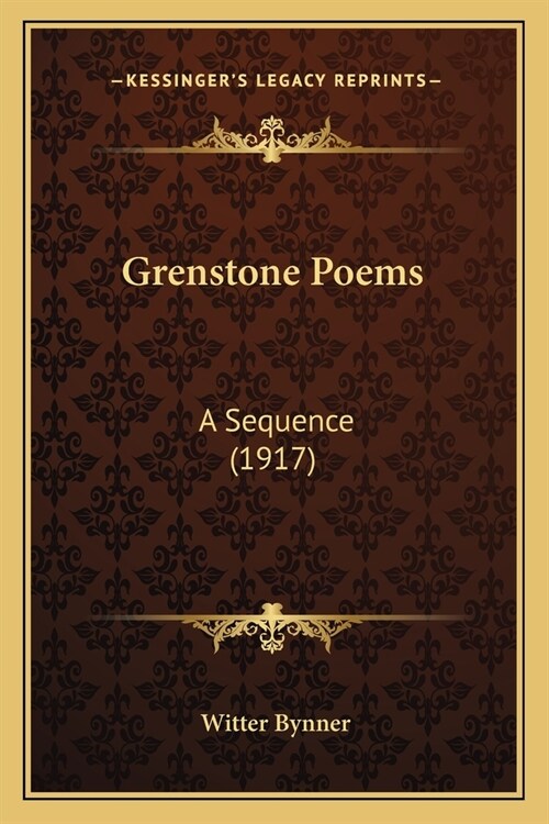 Grenstone Poems: A Sequence (1917) (Paperback)
