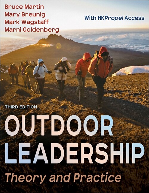 Outdoor Leadership: Theory and Practice (Paperback, 3)