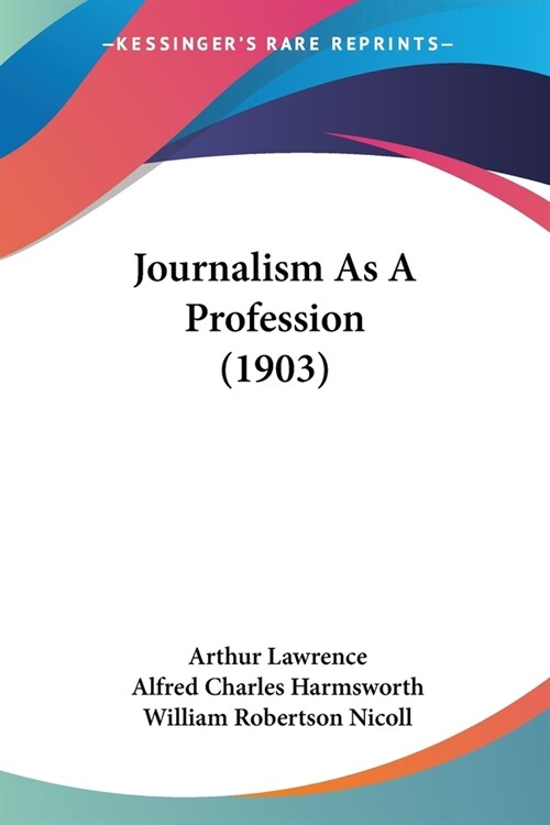 Journalism As A Profession (1903) (Paperback)