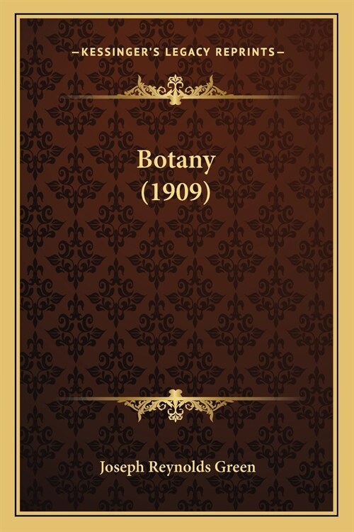 Botany (1909) (Paperback)