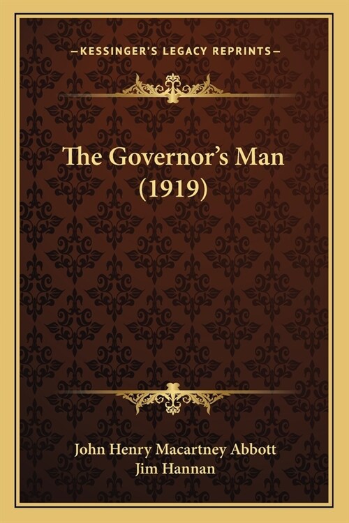 The Governors Man (1919) (Paperback)