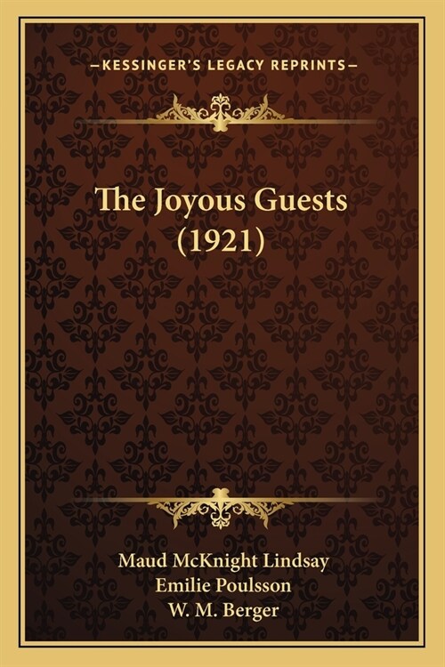 The Joyous Guests (1921) (Paperback)