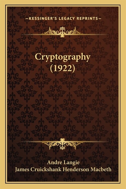 Cryptography (1922) (Paperback)