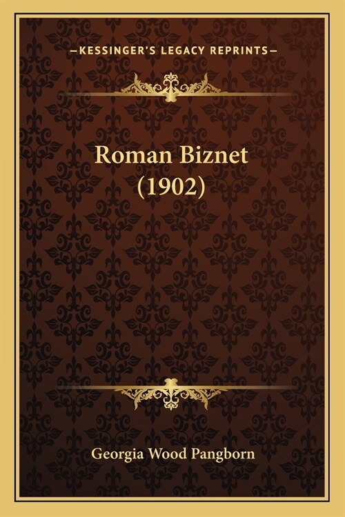 Roman Biznet (1902) (Paperback)