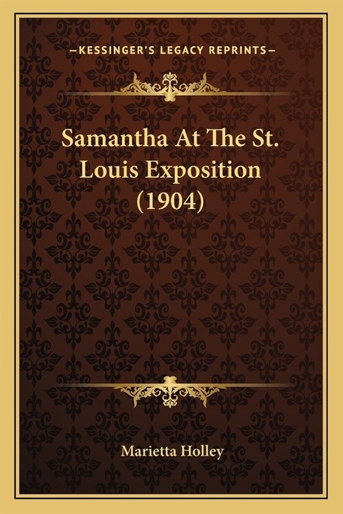 Samantha At The St. Louis Exposition (1904) (Paperback)