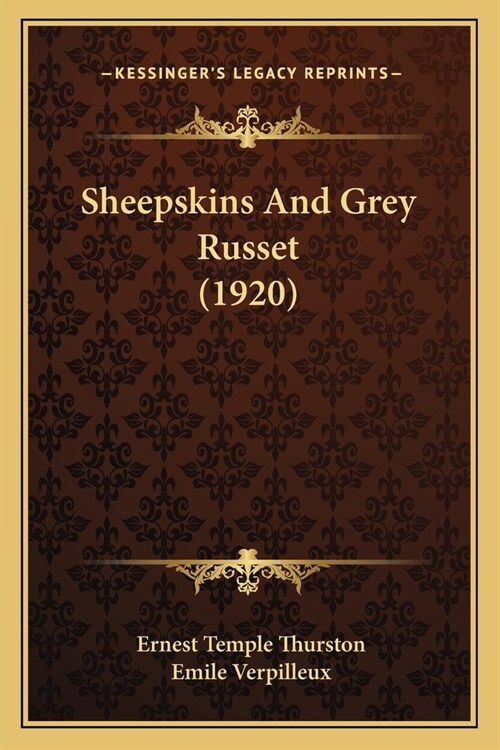 Sheepskins And Grey Russet (1920) (Paperback)