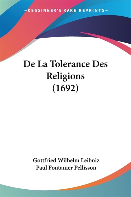 De La Tolerance Des Religions (1692) (Paperback)