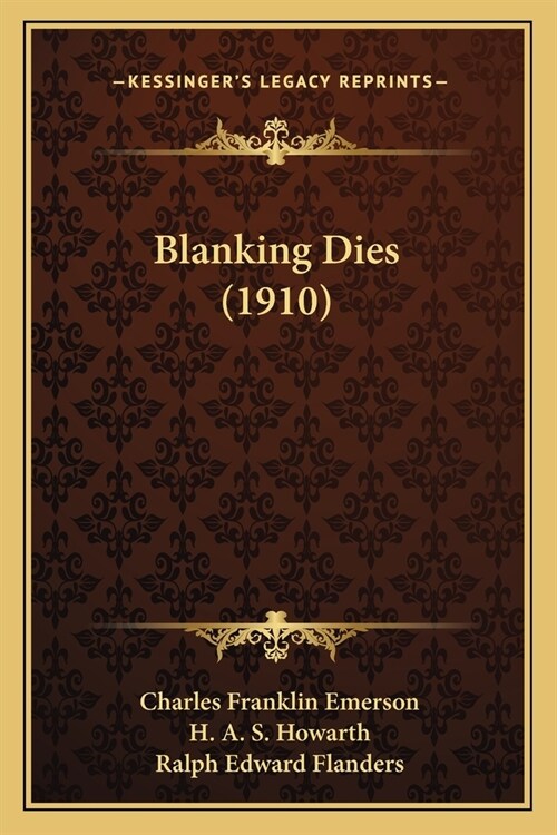 Blanking Dies (1910) (Paperback)