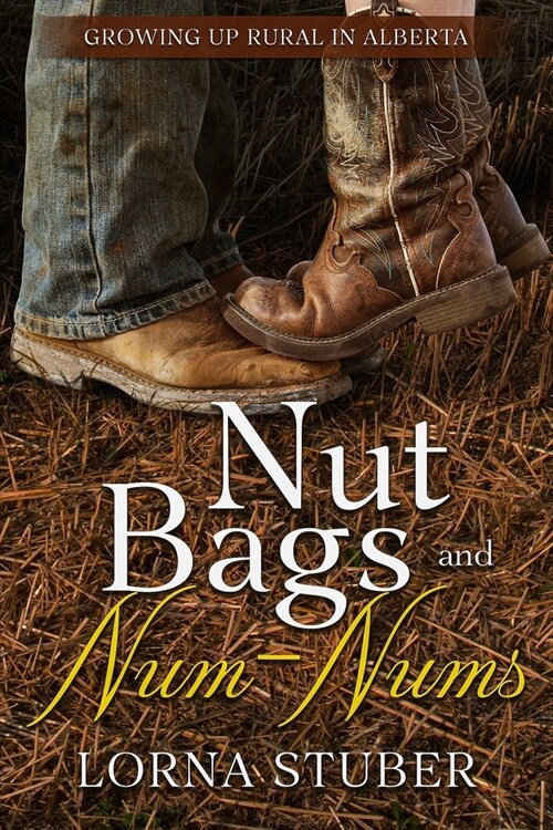 Nut Bags and Num-Nums (Paperback)