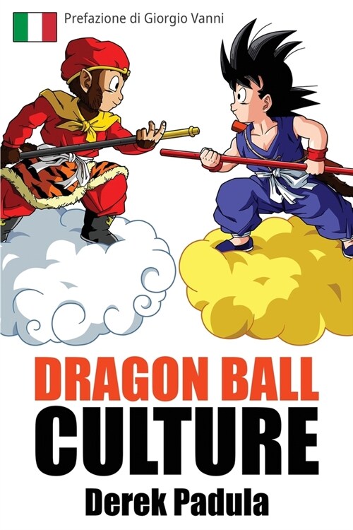 Dragon Ball Culture Volume 1: Origini (Paperback)