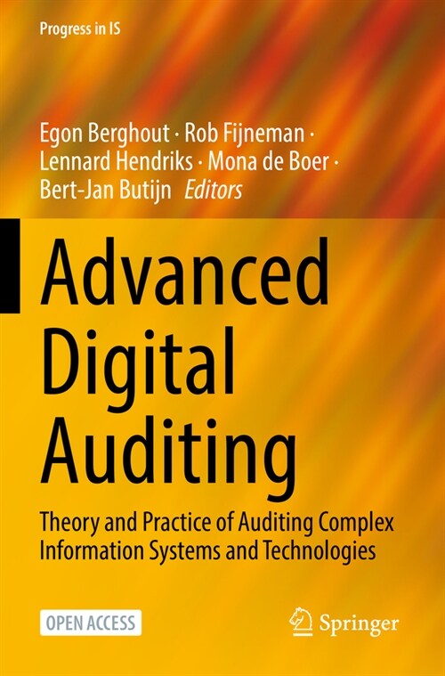 Advanced Digital Auditing: Theory and Practice of Auditing Complex Information Systems and Technologies (Paperback, 2023)