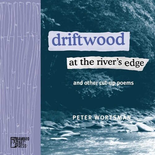 Driftwood at the Rivers Edge (Paperback)