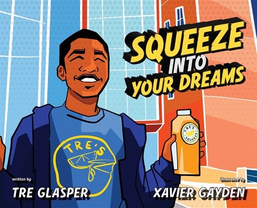 Squeeze Into Your Dreams (Hardcover)