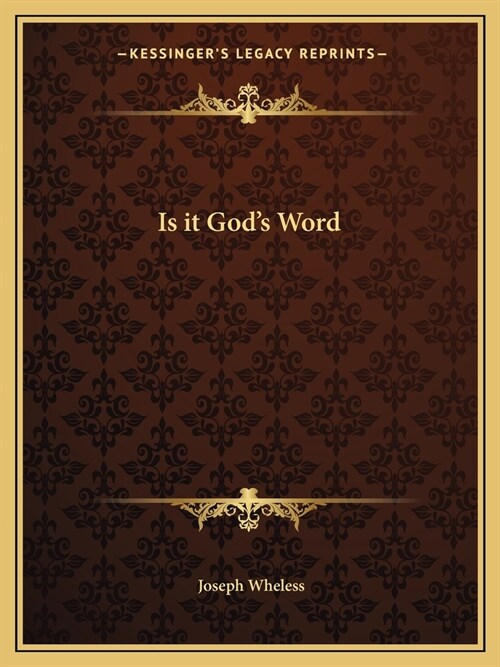 Is it Gods Word (Paperback)