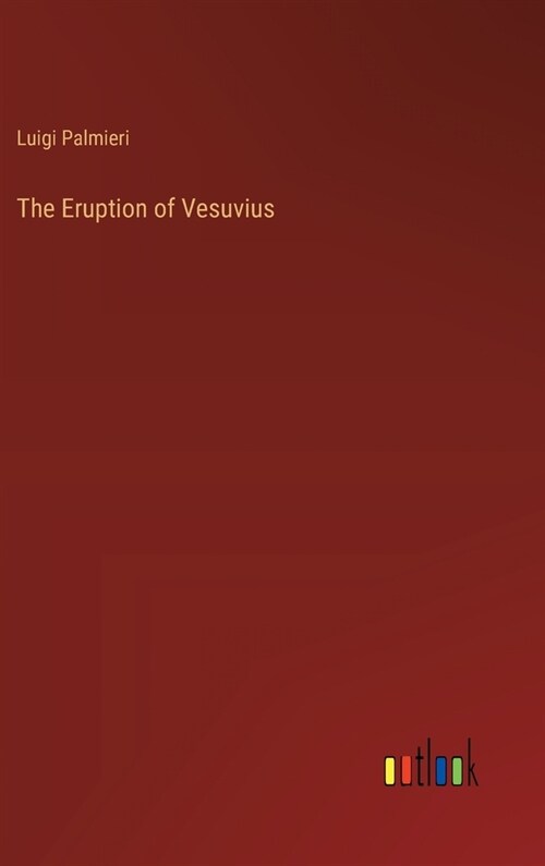 The Eruption of Vesuvius (Hardcover)