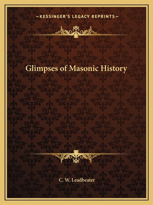 Glimpses of Masonic History (Paperback)