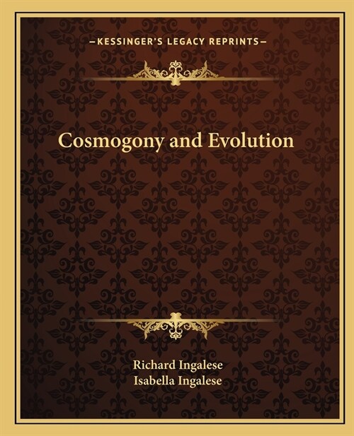 Cosmogony and Evolution (Paperback)