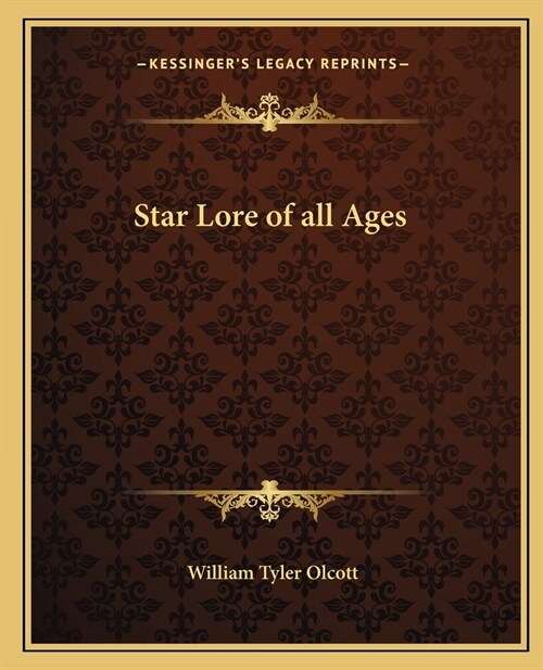 Star Lore of all Ages (Paperback)