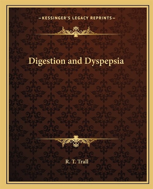 Digestion and Dyspepsia (Paperback)