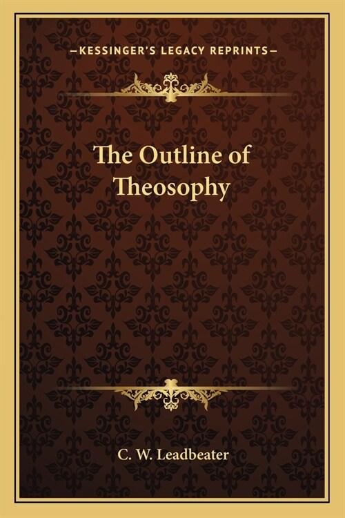 The Outline of Theosophy (Paperback)