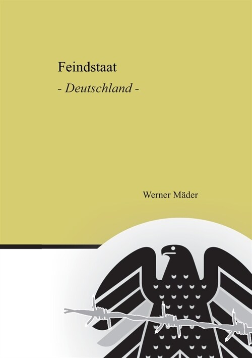 Feindstaat: Deutschland (Paperback)